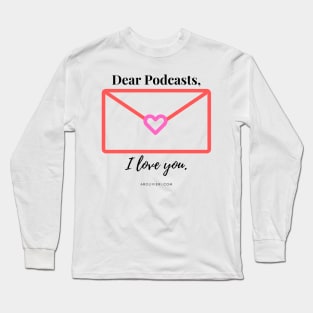 PODCAST VALENTINE (Light) Long Sleeve T-Shirt